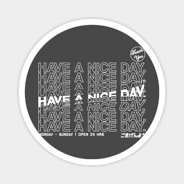 Have a nice day glitchy Magnet by PaletteDesigns